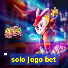 solo jogo bet